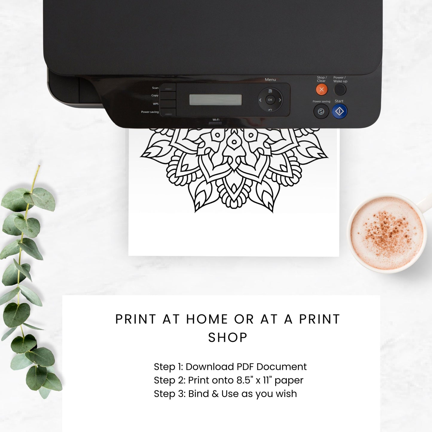 image of a printer on a tabletop with a coloring page printing out of the paper tray. coffee cup and plant stem on table. Text on image states print at home instructions. 