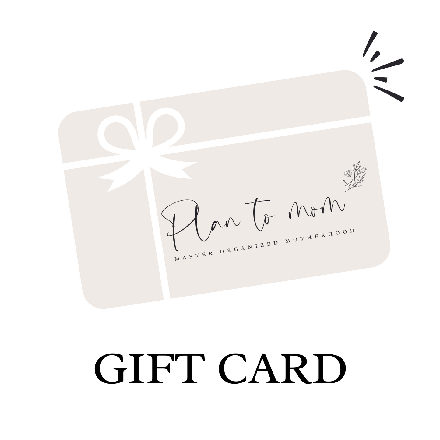 Plan to MOM Gift Card