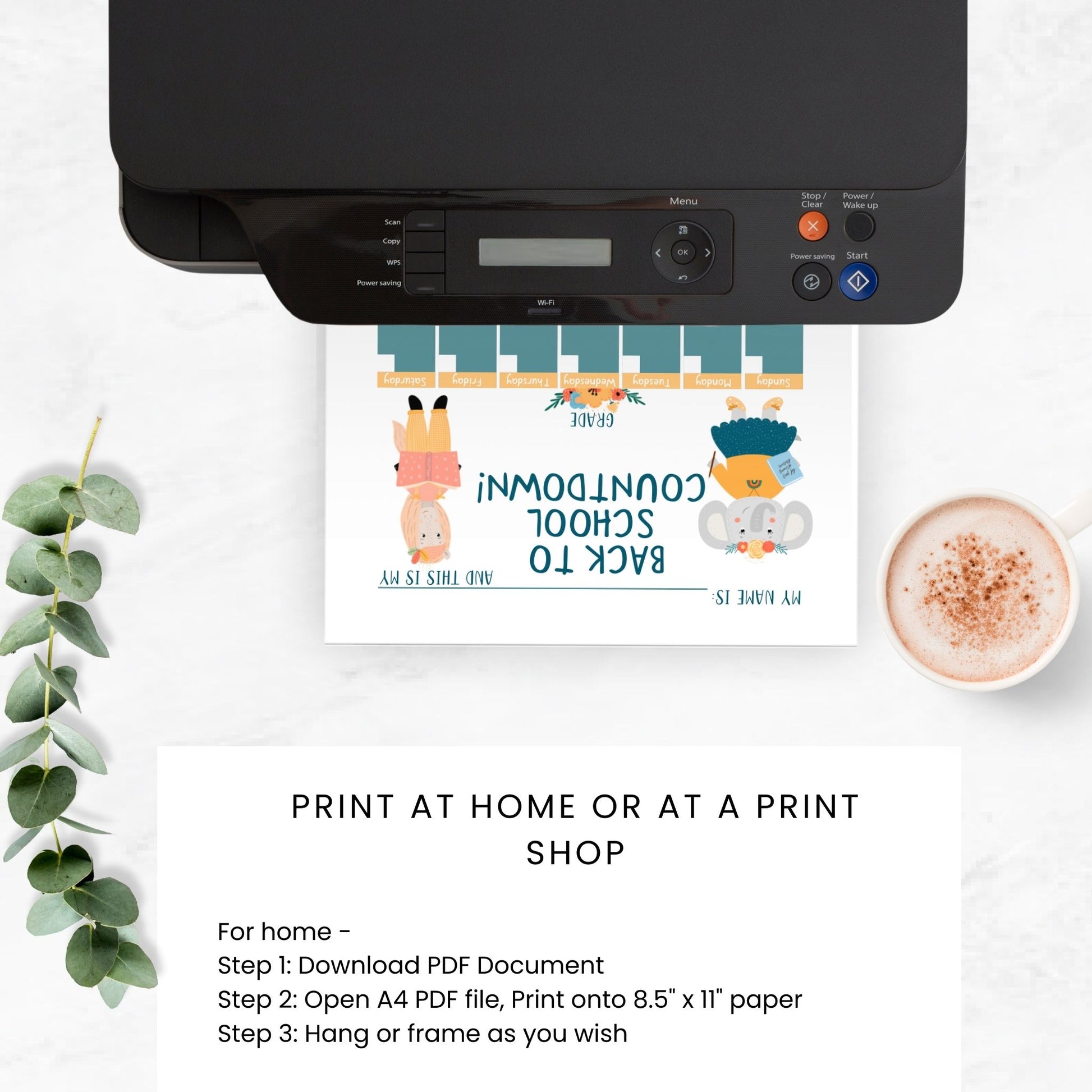 printer on a desk printing a copy of the cute kids back to school calendar countdown. Text on image reads print at home or at a print shop
