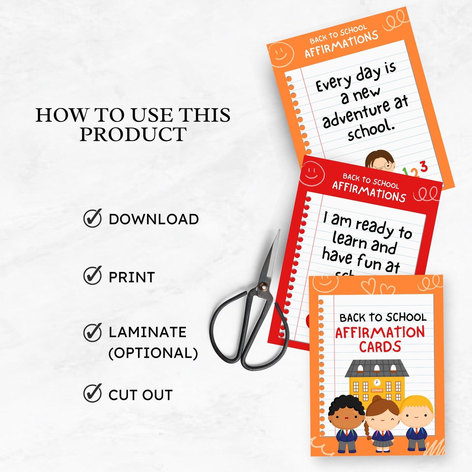 printable affirmation cards for kids laying on a tabletop with a pair of scissors. Text on image states how to use this product, download, print, laminate (optional) and cut out